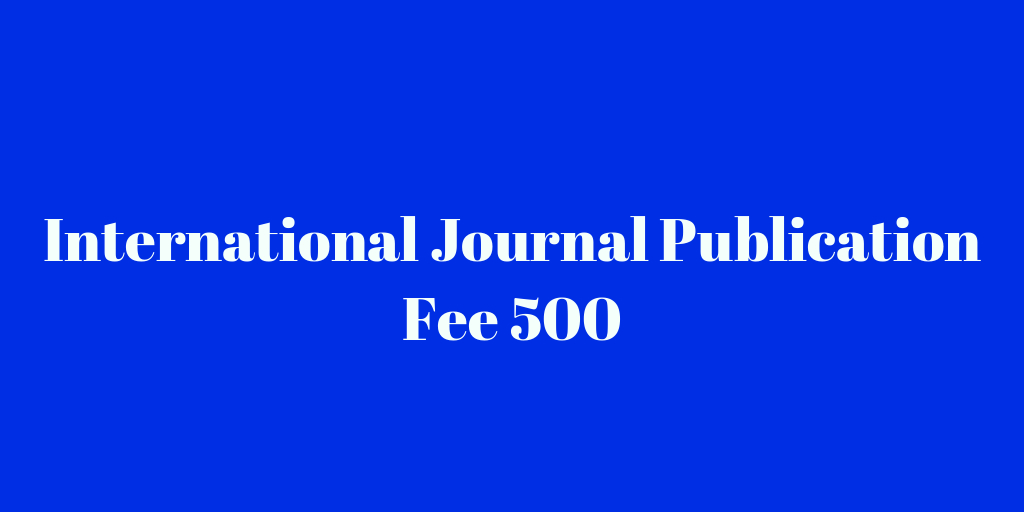 International Journal Publication Fee 500 Web Digital Web
