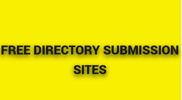 FREE DIRECTORY SUBMISSION SITES