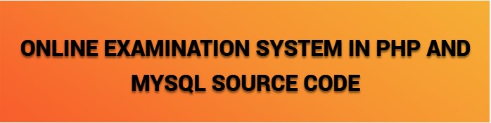 online examination system in php and mysql source code