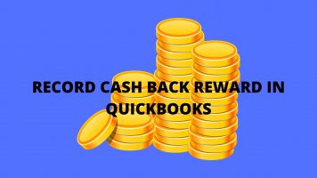 How You Can Record CashBack Rewards in QuickBooks?