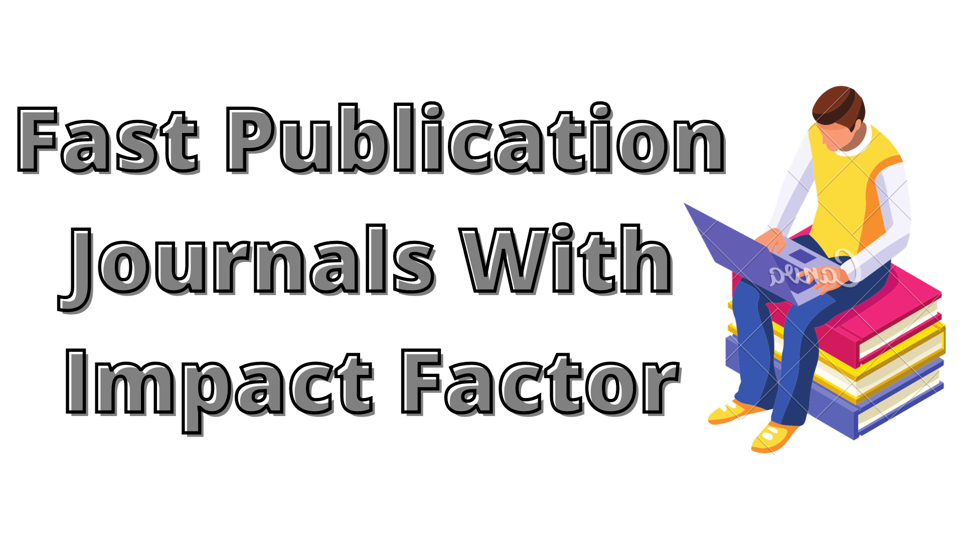 Fast Publication Journals With Impact Factor Web Digital Web