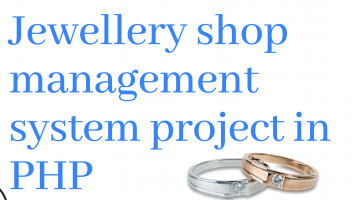 Jewellery shop management system project in PHP