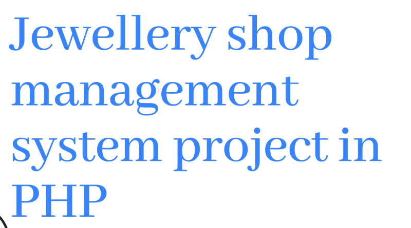 Jewellery shop project in php