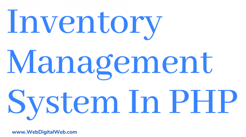 Inventory In Management System In PHP With Source Code