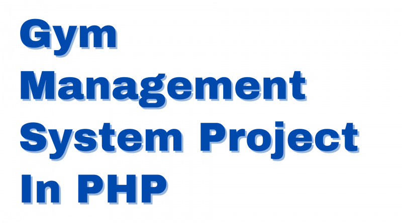 Gym Management System Project In PHP