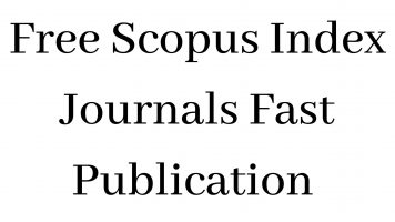 Free Scopus Index Journals Fast Publication 