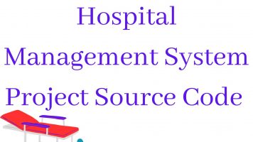 Hospital Management System Project Source Code