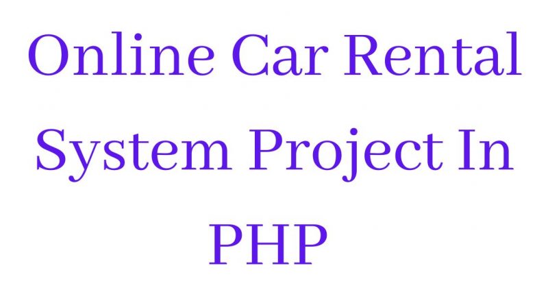 Online Car Rental System Project In PHP