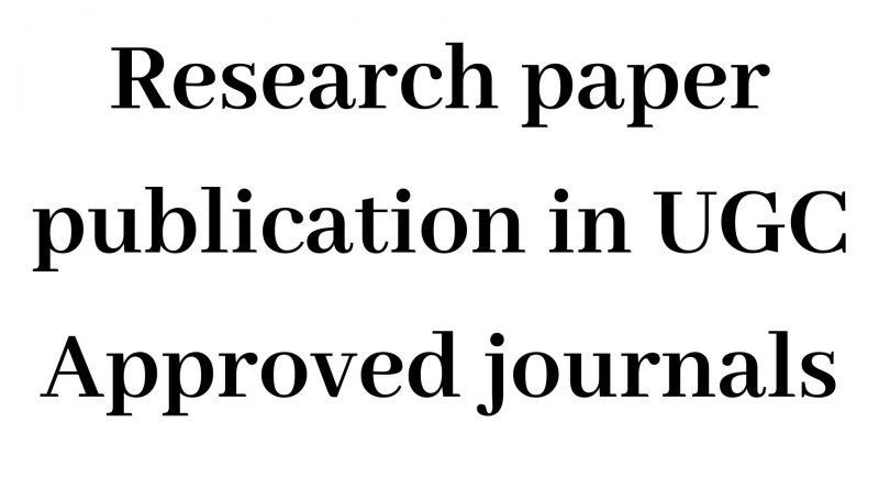research paper publication in ugc approved journals