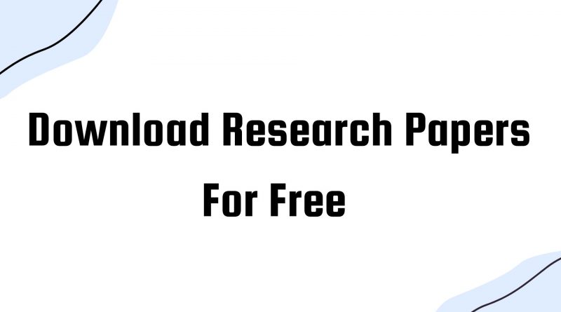 How To Download Research Papers For Free